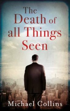the death of all things seen-9781784974954
