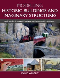 modelling historic buildings and imaginary structures (ebook)-david wright-9781785008054