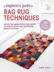 a beginner's guide to rag rug techniques (ebook)-elspeth jackson-9781800655454