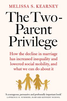 the two-parent privilege (ebook)-melissa s. kearney-9781800753754
