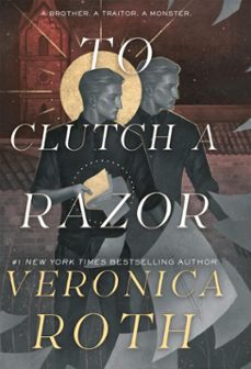 the curse bearer series - to clutch a razor (ebook)-veronica roth-9781803364254