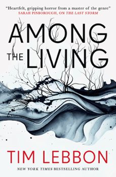 among the living (ebook)-tim lebbon-9781803365954
