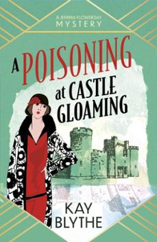 a poisoning at castle gloaming (ebook)-kay blythe-9781835012154
