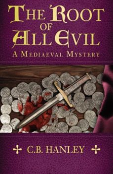 the root of all evil-c.b. hanley-9781837053254