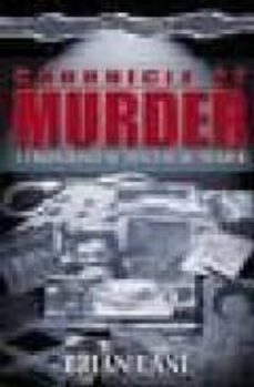 chronicle of murder: a dark and bloody history of our age-9781841197654