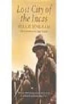 lost city of the incas-hiram bingham-9781842125854