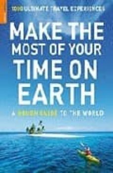 make the most of your time on earth-9781843539254