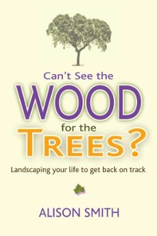 can't see the wood for the trees? (ebook)-alison smith-9781844097654