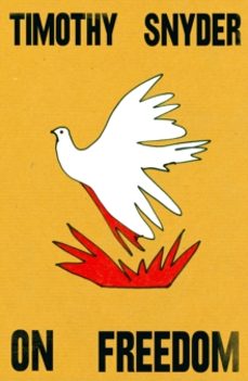 on freedom-timothy snyder-9781847928054