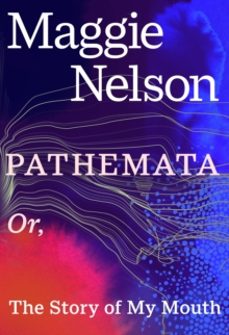 pathemata-maggie nelson-9781911717454