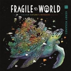 fragile world-kerby rosanes-9781912785254