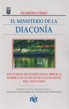 el ministerio de la diaconia (ebook)-humberto perez-9781938420054