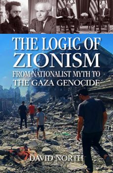 the logic of zionism (ebook)-david north-9781959124054