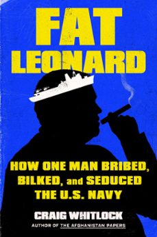 fat leonard (ebook)-craig whitlock-9781982131654