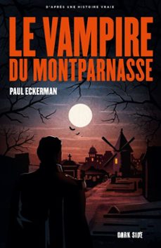 le vampire du montparnasse (ebook)-paul eckerman-9782017309154