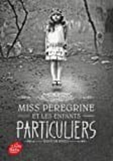 miss peregrine et les enfants particuliers. volume 1-9782019110154