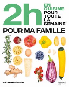 2h en cuisine pour toute la semaine pour ma famille (ebook)-caroline pessin-9782019326654