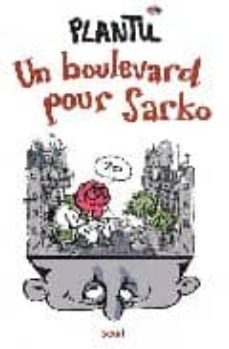un boulevard pour sarko-9782020984454