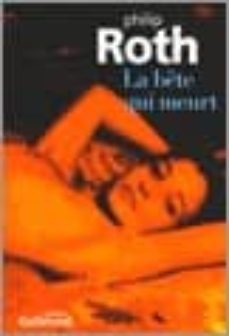 la bête qui meurt-philip roth-9782072452154