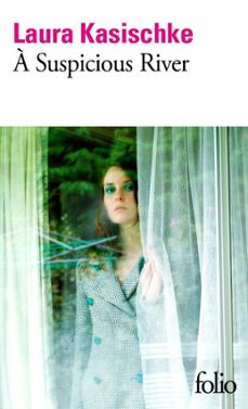 a suspicious river (ebook)-laura kasischke-9782072935954