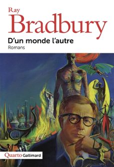 d un monde l autre: romans-ray bradbury-9782072970054