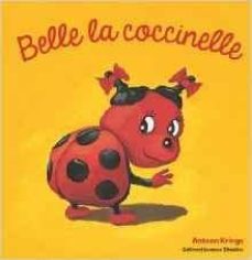 belle le coccinelle-antoon krings-9782075074254