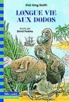longue vie aux dodos-dick king-smith-9782075097154