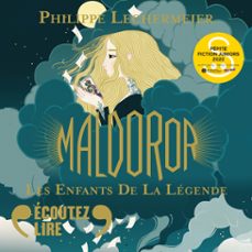 maldoror (tome 1) - les enfants de la legende (audiolibro)-philippe lechermeier-9782075197854