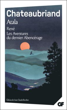 atala  rene  les aventures du dernier abencerage (ebook)-françois rene de chateaubriand-9782080499554