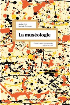 la museologie - 6e ed. (ebook)-andré gob-noémie drouguet-9782200642754