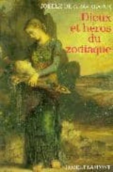 dieux et heros du zodiauque-joelle de gravelaine-9782221082454