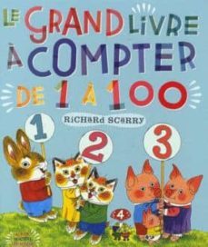 le grand livre a compter de 1 a 100-richard scarry-9782226191854