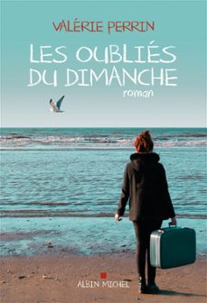 les oublies du dimanche (ebook)-valerie perrin-9782226375254