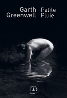 petite pluie (ebook)-garth greenwell-9782246837954