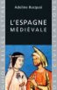 l'espagne medievale (ebook)-adeline rucquoi-9782251903354