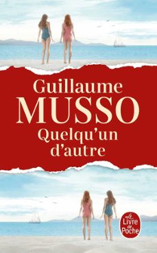 quelqu'un d'autre-guillaume musso-9782253106654