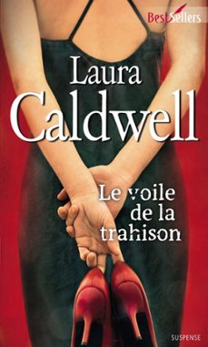 le voile de la trahison (ebook)-laura caldwell-9782280252454