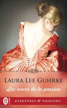 les noces de la passion (ebook)-laura lee guhrke-9782290150054