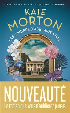 les ombres d adelaide hills-kate morton-9782290394854