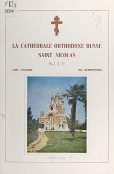 la cathedrale orthodoxe russe saint nicolas, nice (ebook)-emmanuel fricero-9782307443254