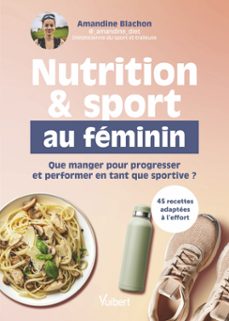 nutrition et sport au feminin (ebook)-9782311151954