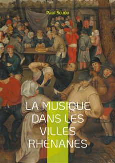 la musique dans les villes rhenanes (ebook)-paul scudo-9782322532254