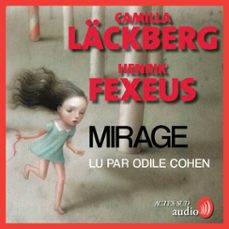 mirage (audiolibro)-camilla lackberg-henrik fexeus-9782330213954