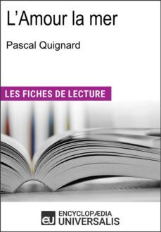 l'amour la mer de pascal quignard (ebook)-9782341013154