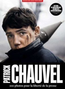 patrick chauvel (reporters sans frontieres)-9782362200854