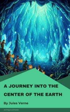 a journey into the center of the earth (ebook)-jules verne-9782379264054