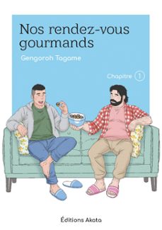 nos rendez-vous gourmands - le nouveau manga de gengoroh tagame ! - chapitre 1 (ebook)-gengoroh tagame-9782385310554