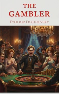 the gambler (ebook)-fiodor dostoievski-9782387173454