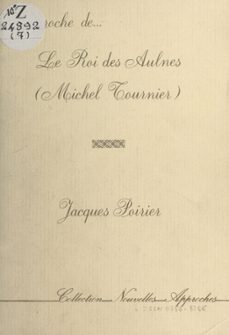 approche de le roi des aulnes (michel tournier) (ebook)-jacques poirier-9782402355254