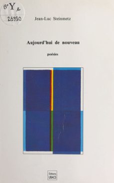 aujourd'hui de nouveau (ebook)-jean luc steinmetz-9782402429054